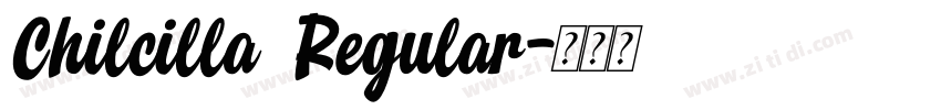 Chilcilla Regular字体转换